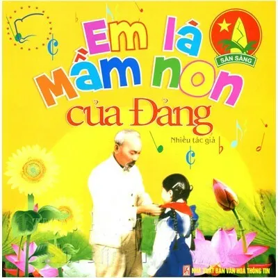 Em là mầm non của Đảng